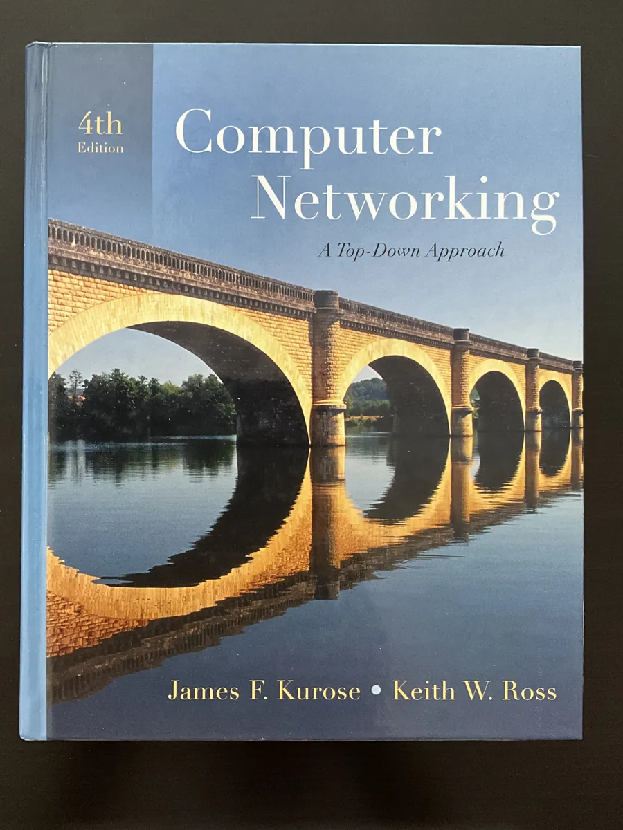 Computer Networking - A Top-Down Approach (4th Edition)